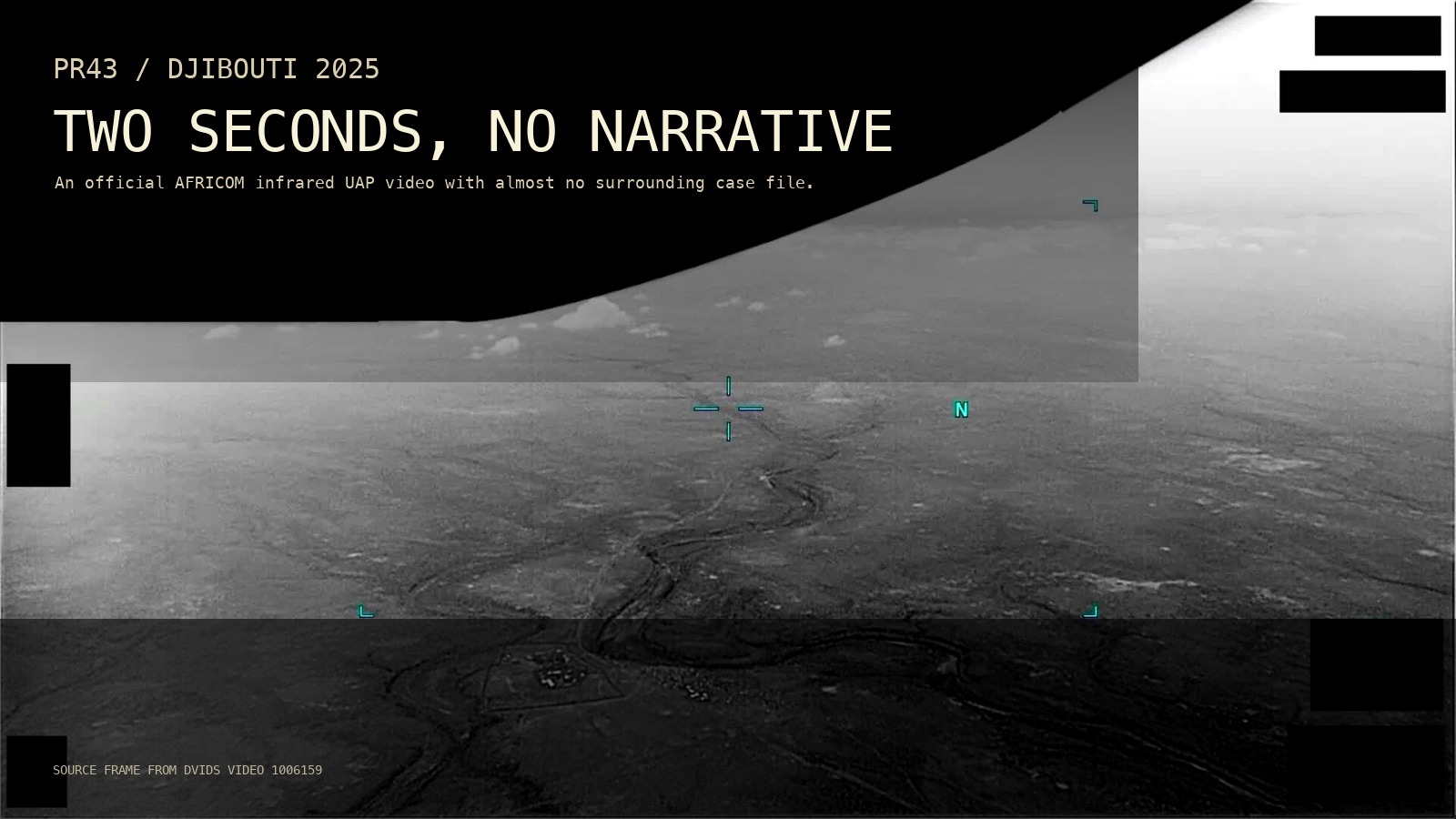 Source-derived frame from the DVIDS video for DOW-UAP-PR43, an unresolved 2025 UAP report from Djibouti.